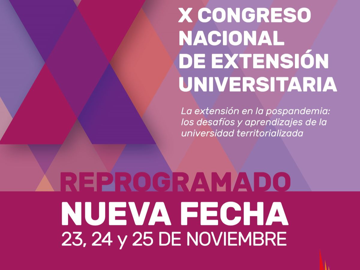 Nueva fecha de realización del X Congreso Nacional de Extensión Universitaria en La Pampa