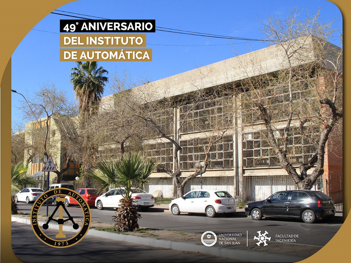 49°Aniversario del Instituto de Automática UNSJ- CONICET