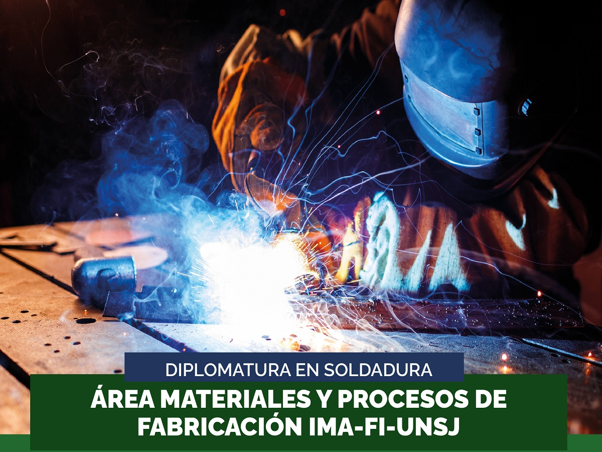 Diplomatura en Soldadura: Área mantenimiento y procesos de fabricación