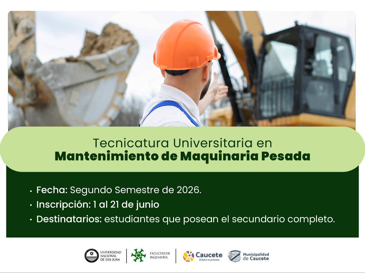 Inscripciones abiertas para la Tecnicatura Universitaria Mantenimiento de Maquinaria Pesada (TUMMP)